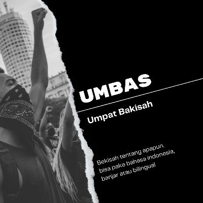 Eps.51 - UMBAS (UMPAT BEKISAH) KERESAHAN LAKI-LAKI Eps.51 - UMBAS (UMPAT BEKISAH) KERESAHAN LAKI-LAKI