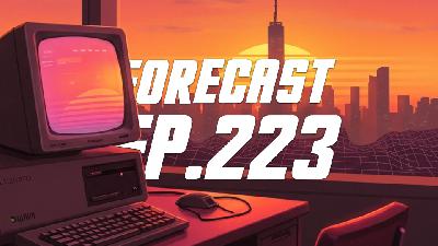 The Forecast Ep. 223 | AI Everywhere