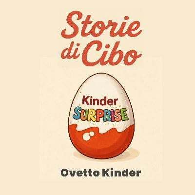 KINDER SORPRESA: L'UOVO che ha FATTO LA STORIA | Storie di Cibo | Prattquello