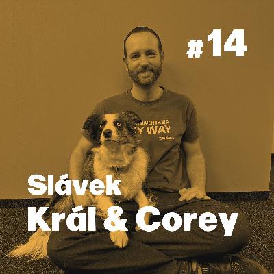 Slávek Král: Stopování vymírá, protože přibývá bohatých mladých. Corey si stopování užívala.