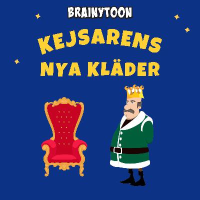 Kejsarens Nya Kläder – Godnattsaga för barn om mod och sanning