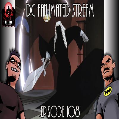 Judgement Day | New Batman Adventures | Episode 108 | DC Fan-imated Stream Judgement Day | New Batman Adventures | Episode 108 | DC Fan-imated Stream