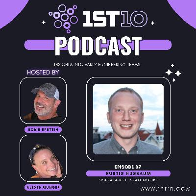 #7, Kurtis Nusbaum, Sr Staff Engineer: Journey from Uber to Early Stage