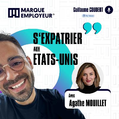 Comment s'expatrier aux USA ? Avec Agathe Mouillet Comment s'expatrier aux USA ? Avec Agathe Mouillet