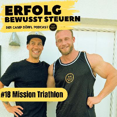 #18 Mission Triathlon mit Markus Hörmann #18 Mission Triathlon mit Markus Hörmann
