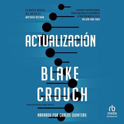 Actualización [Upgrade] (Audiolibro) | Prueba Gratis