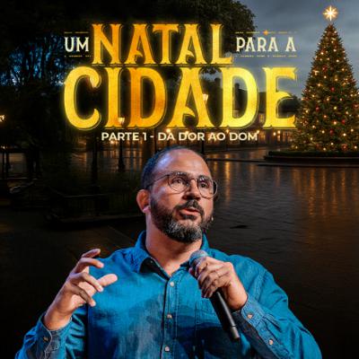 Da Dor ao Dom -  Sinvaldo Queiroz