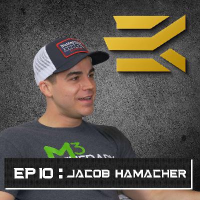 EP 10: Personal Trainer, Massage Therapist & CrossFit Coach: Jacob Hamacher EP 10: Personal Trainer, Massage Therapist & CrossFit Coach: Jacob Hamacher