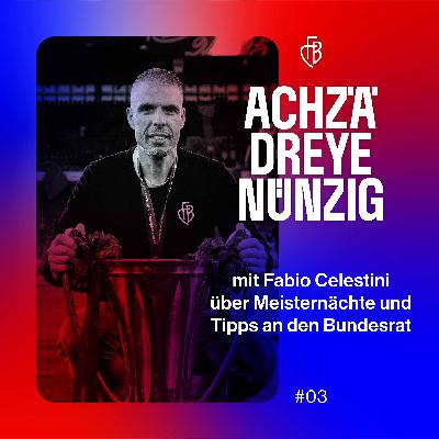 Fabio Celestini – #3 (Meister-Episode)