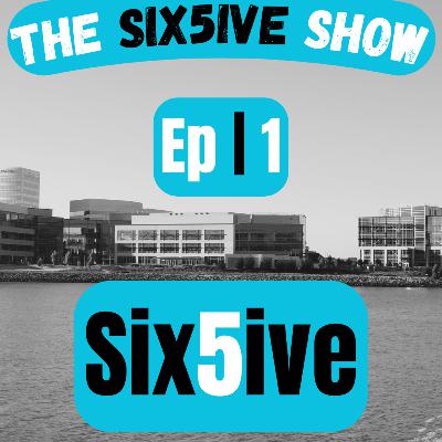 Six5ive Show | Ep. 1 | Six5ive | REAL STAR & Hype or Tight