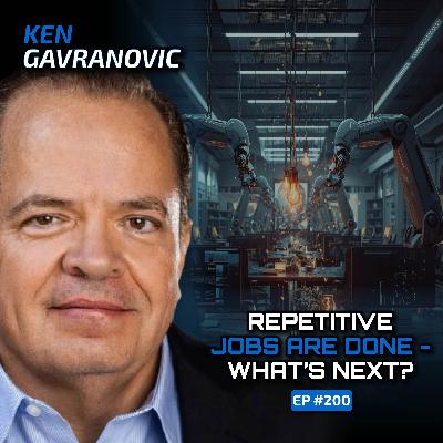 AI, Work, and the End of Repetition (With Ken Gavranovic )-Ep #200
