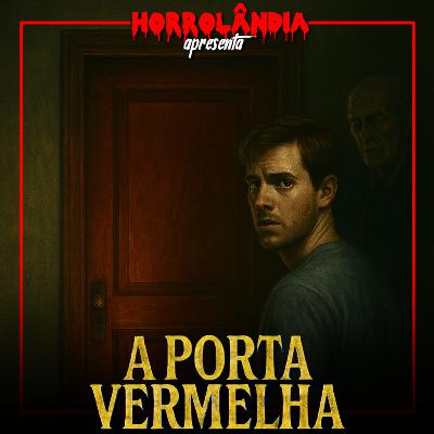 A Porta Vermelha | Horrolândia