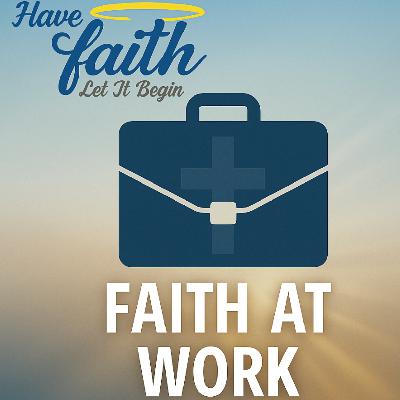 Faith at Work