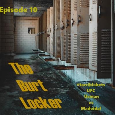 The Burt Locker Ep 10 UFC Usman vs Masvidal