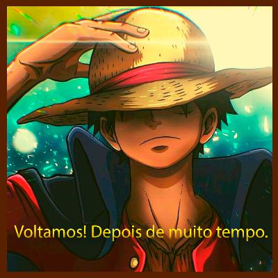 Voltamos! Depois de muito tempo.