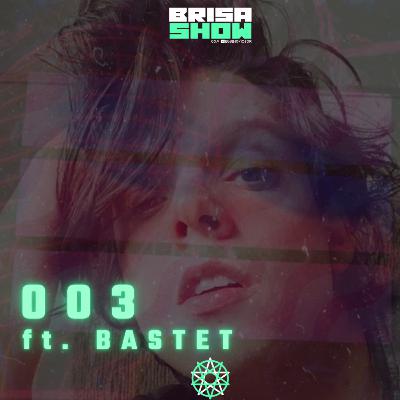 003 - me apaixonei pela atendente virtual (ft. BASTET)