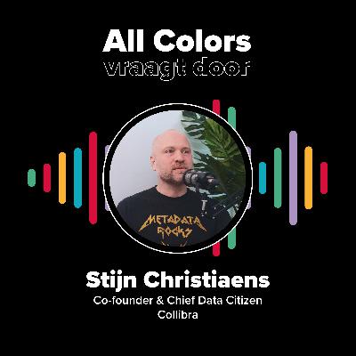 STIJN CHRISTIAENS - Co-founder & Chief Data Citizen Collibra