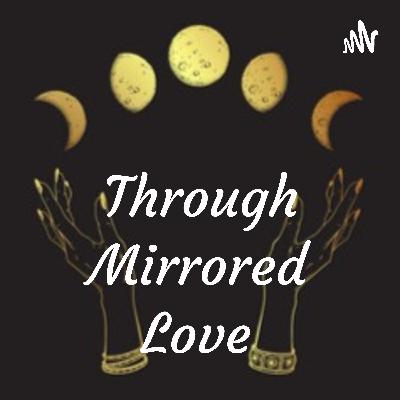 Through Mirrored Love  (Trailer)
