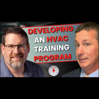 Developing an HVAC Training Program- Paul Rhodes from Maintenance Mindset Podcast