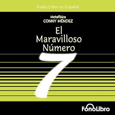 El Maravilloso Numero 7 [The Mystical Number 7] (Audiolibro) | Prueba Gratis