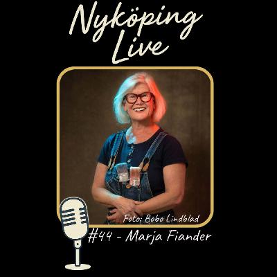 Nyköping Live! #44 - Marja Fiander Nyköping Live! #44 - Marja Fiander