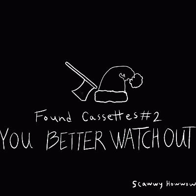 You Better Watch Out