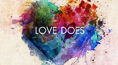 Love Does Love Does