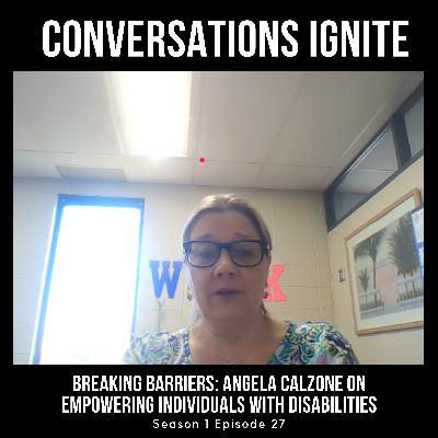 Breaking Barriers: Angela Calzone on Empowering Individuals with Disabilities Breaking Barriers: Angela Calzone on Empowering Individuals with Disabilities