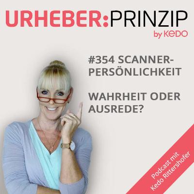 #354 Scanner-Persoenlichkeit - Wahrheit oder Ausrede?
