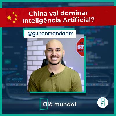 CHINA vai Dominar INTELIGÊNCIA ARTIFICIAL? Mandarim Vale a Pena? | Olá Mundo #2 feat Guhan Mandarim CHINA vai Dominar INTELIGÊNCIA ARTIFICIAL? Mandarim Vale a Pena? | Olá Mundo #2 feat Guhan Mandarim 