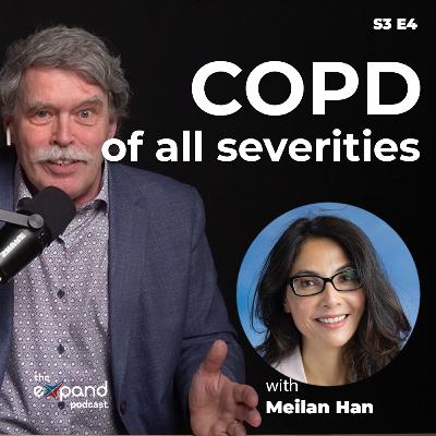 COPD of all severities | S3E4 COPD of all severities | S3E4