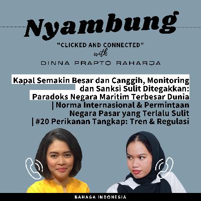 Kapal Semakin Besar dan Canggih, Monitoring dan Sanksi Sulit Ditegakkan: Paradoks Negara Maritim Terbesar Dunia | Norma Internasional & Permintaan Negara Pasar yang Terlalu Sulit | #20 Perikanan Ta Kapal Semakin Besar dan Canggih, Monitoring dan Sanksi Sulit Ditegakkan: Paradoks Negara Maritim Terbesar Dunia | Norma Internasional & Permintaan Negara Pasar yang Terlalu Sulit | #20 Perikanan Ta