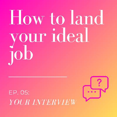 How to Ace Job Interviews: Preparation, Execution, and Follow-Up Tips | ep. 05 How to Ace Job Interviews: Preparation, Execution, and Follow-Up Tips | ep. 05