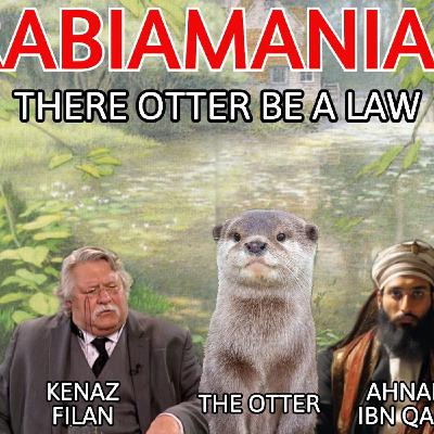 Eurabiamania 134: There Otter Be A Law Eurabiamania 134: There Otter Be A Law