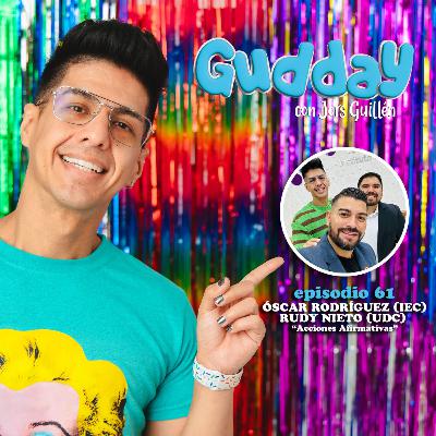 EP61 Acciones Afirmativas ft. Óscar (IEC) y Rudy (UDC)