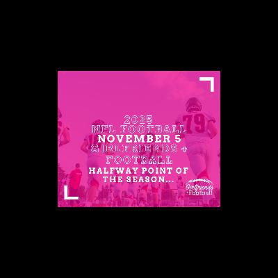 NFL Week 9 Review/ Week 10 Preview