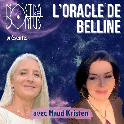 L'oracle de Belline, avec Maud Kristen