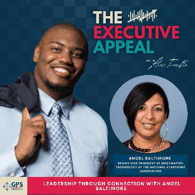 EP 194: Leadership Through Connection with Angel Baltimore