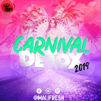 CARNIVAL DETOX 2019