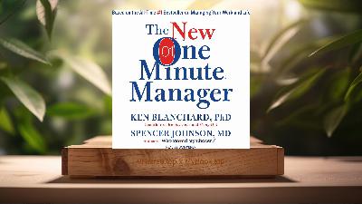 [Review] The New One Minute Manager (Ken Blanchard) Summarized