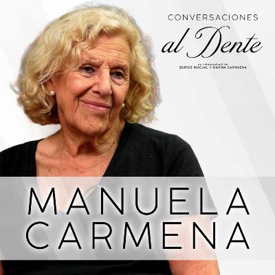 Conversaciones al Dente 1x1 | Manuela Carmena