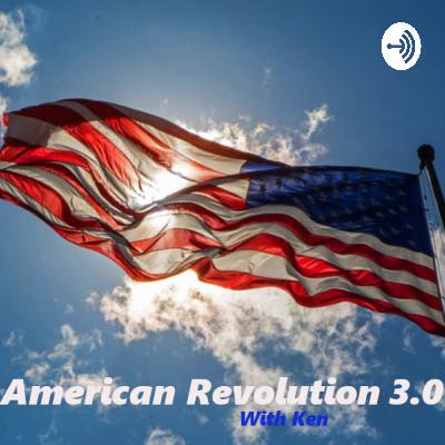 The American Revolution 3.0 for 5/5/2020
