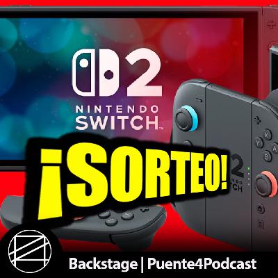 El Backstage: El Sorteo de la Switch 2 - Episodio exclusivo para mecenas