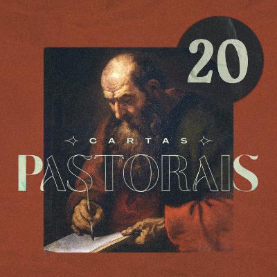 #20 - CARTAS PASTORAIS - Tito 2.11-15 - Pr. Rael Campos