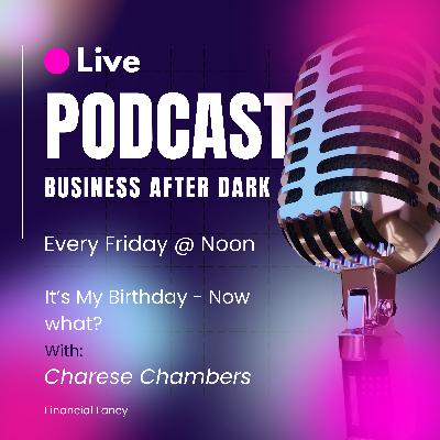 It's my birthday - Now what?