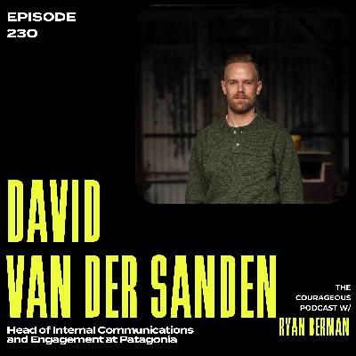 David van der Sanden - Head of Internal Communications and Engagement at Patagonia
