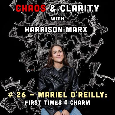 # 26 - Mariel O'reilly: First Times a Charm