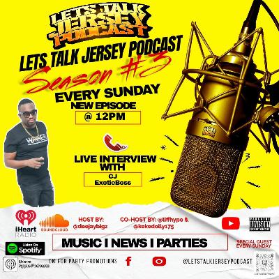 Lets Talk Jersey Podcast Episode #304 | Its A Numbers Game W/CJ & Shasha