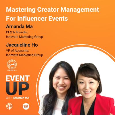 95. Mastering Creator Management For Influencer Events 95. Mastering Creator Management For Influencer Events