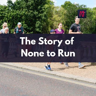 The Story of None to Run (Part 1)